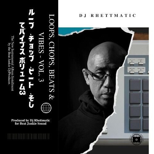  DJ Rhettmatic - Loops, Chops, Beats, & Vibes Vol. 3 (2025) 