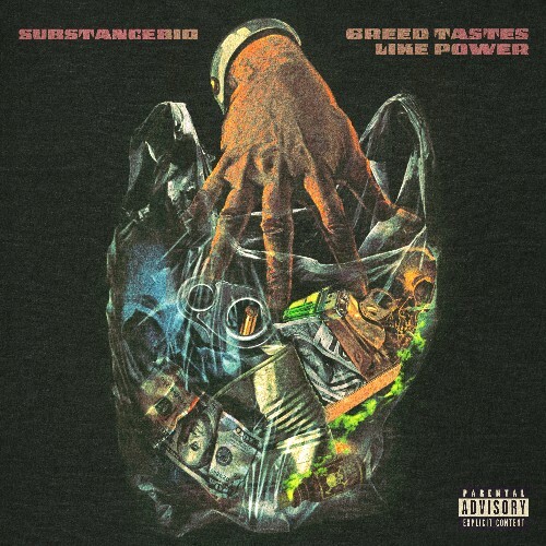 Substance810 - Greed Tastes Like Power (2026) Substance810 - Greed Tastes Like Power (2026)