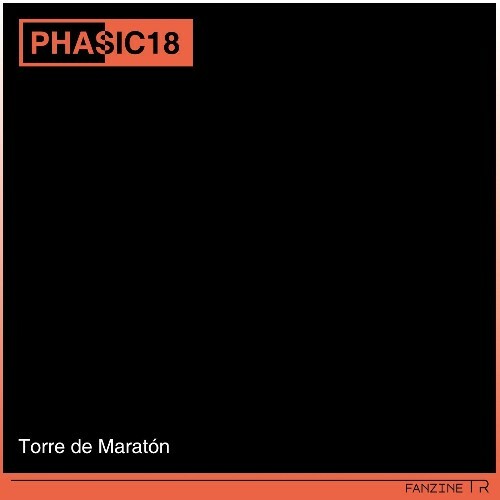 Phasic 18 - Torre De Maratón (2025) Phasic 18 - Torre De Maratón (2025)