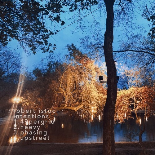 robert istoc - intentions (2025) robert istoc - intentions (2025)