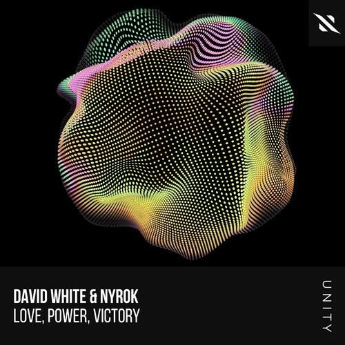  David White & NYROK - Love, Power, Victory (2023) 