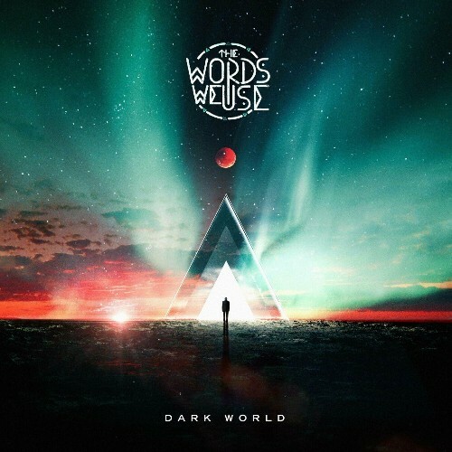  The Words We Use - Dark World (2024) 