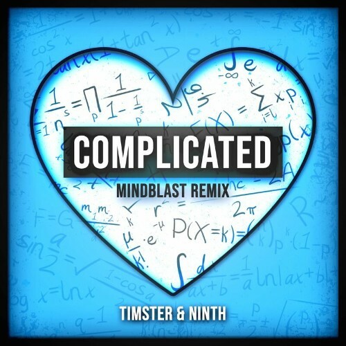Timster & Ninth — Complicated (Mindblast Remix) (2024)