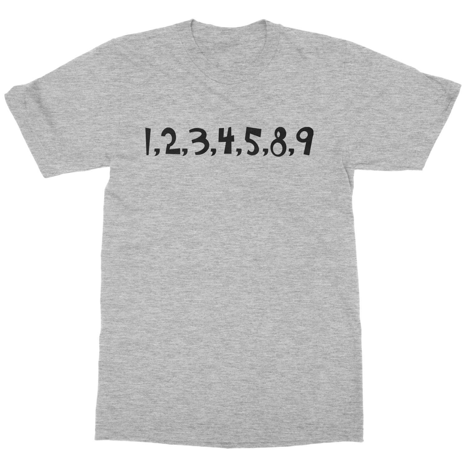 Stop Saying 67 – 1,2,3,4,5,8,9 Funny Skipped 6 7 Unisex T-Shirt