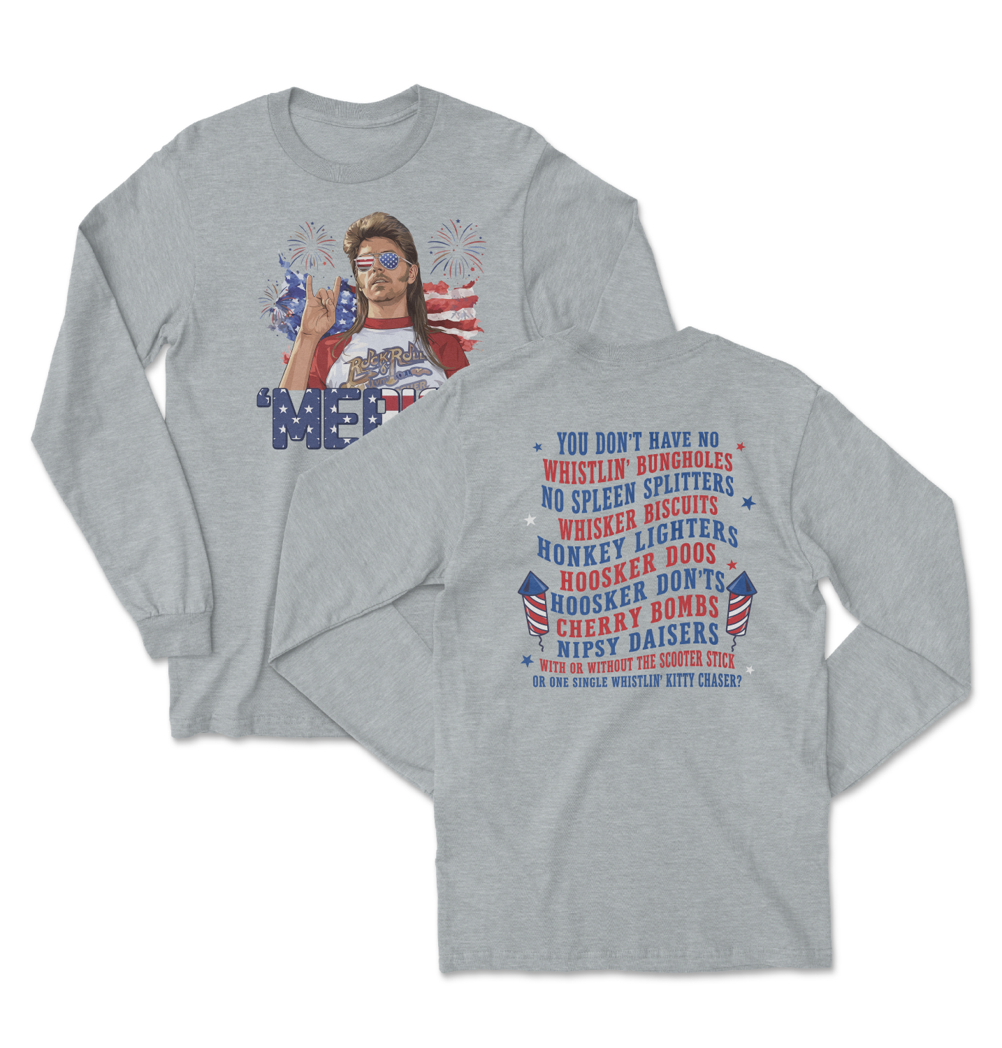 Merica Joe Dirt 4th of July Fireworks Funny 2-Sided Long Sleeve T-Shirt