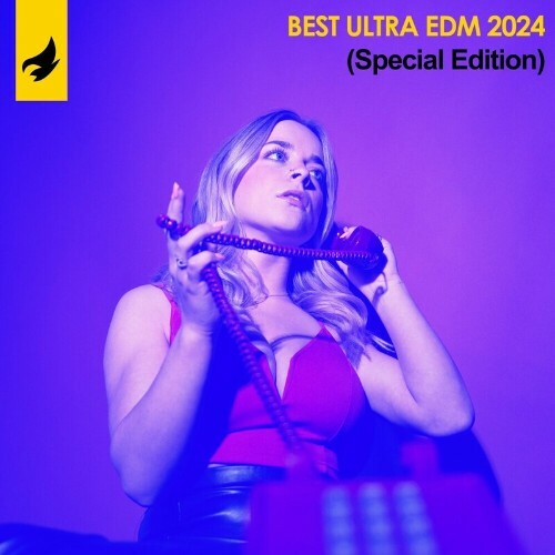 Best Ultra EDM 2024 (Special Edition) (2024)