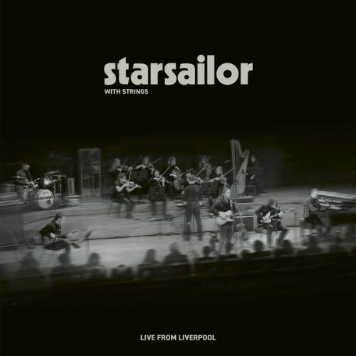  Starsailor - Live From Liverpool (2025) 