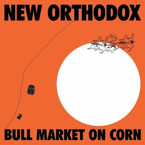  New Orthodox - Bull Market on Corn (2025) 