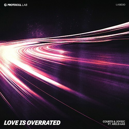  Courts & Joysic ft Arild Aas - Love Is Overrated (2023) 