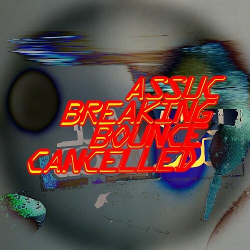  Assuc - Breaking Bounce (2026) 