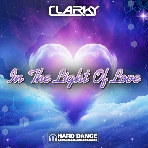  Clarky - In The Light Of Love (2024) 