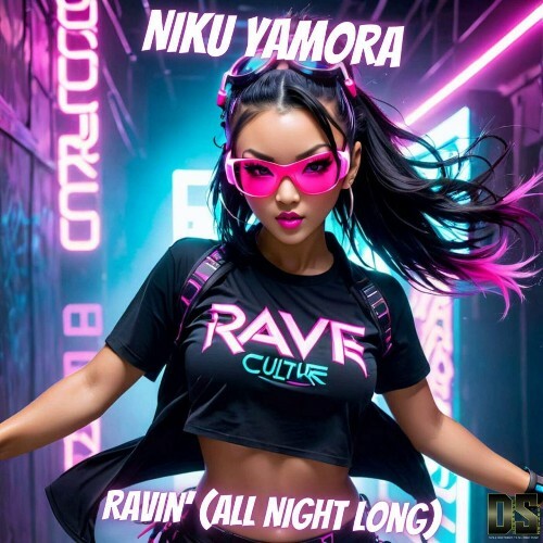 MP3:  Niku Yamora - Ravin' (All Night Long) (2024) Онлайн