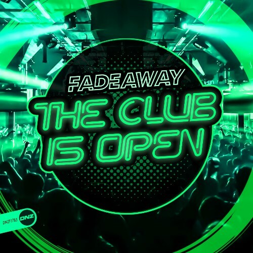  Fadeaway - The Club Is Open (2024) 