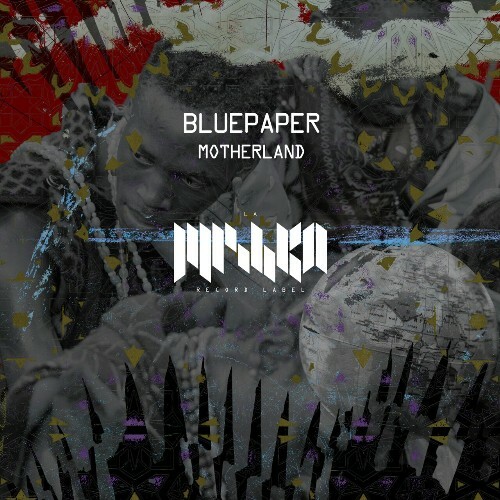  BluePaper - Motherland (2024) 