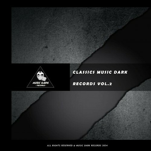 MP3:  Classics Music Dark Records, Vol. 2 (2024) Онлайн