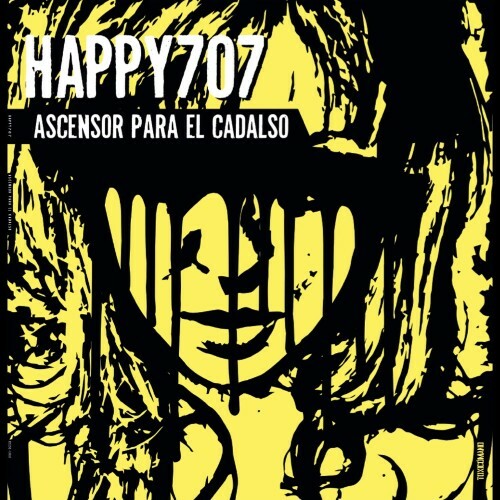 Happy707 - Ascensor Para El Cadalso (2025)