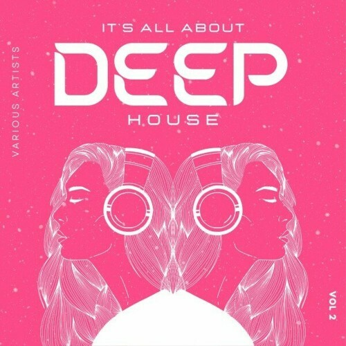  It's All About Deep-House, Vol. 2 (2024) 