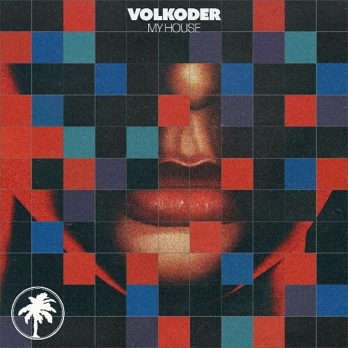  Volkoder - My House (2026) 
