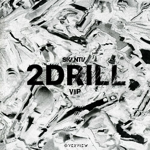 VA - Skantia - 2Drill VIP / (Kippo & Scruz Remix) (2024) (MP3) METGKYG_o