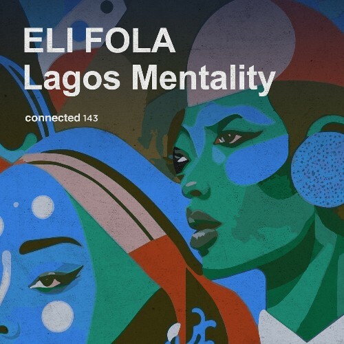  Eli Fola - Lagos Mentality (2024) 