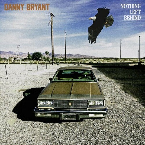 Danny Bryant - Nothing Left Behind (2026) Danny Bryant - Nothing Left Behind (2026)