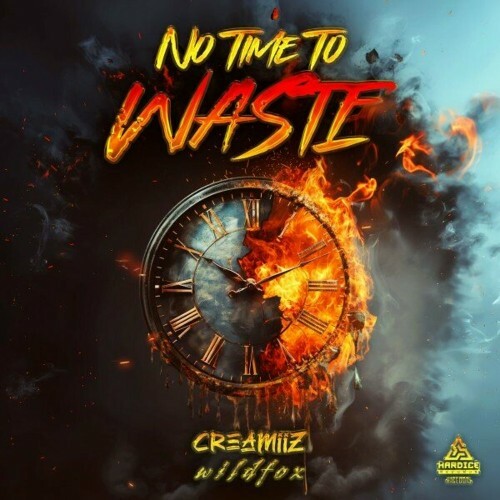  Creamiiz Ft. Wild Fox - No Time to Waste (2024) 