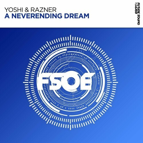 Yoshi & Razner - A Neverending Dream (2023) MP3