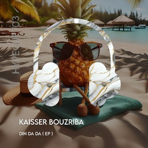 Kaisser Bouzriba — Din Da Da (2026)