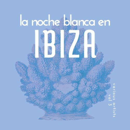  La Noche Blanca En Ibiza, Vol. 3 (2025) 