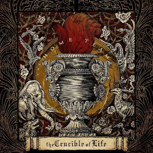  The Home Team - The Crucible Of Life (Deluxe Edition) (2025) 