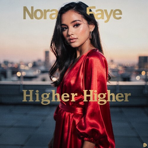  Nora Faye - Higher Higher (2026) 