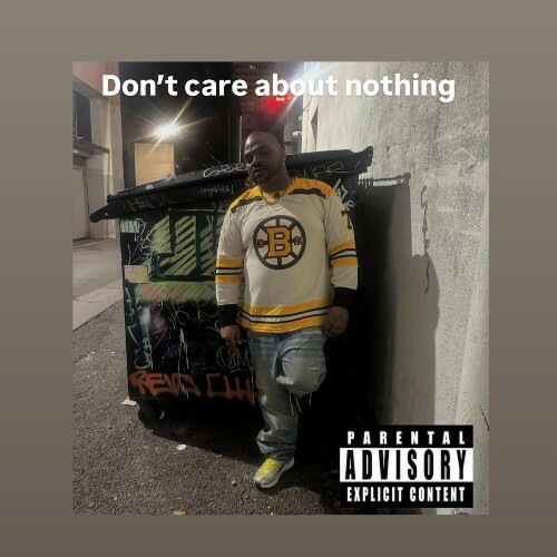  Young Ant Jefe - Don't Care About Nothing (2025) 