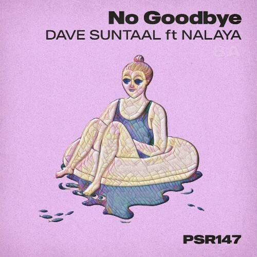  Dave Suntaal ft. Nalaya - No Goodbye (2026) 