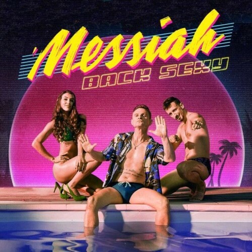MESSIAH - Back Sexy (2025) MESSIAH - Back Sexy (2025)