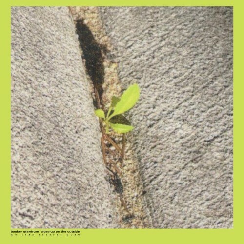  Booker Stardrum - Close-up On The Outside (2026) 