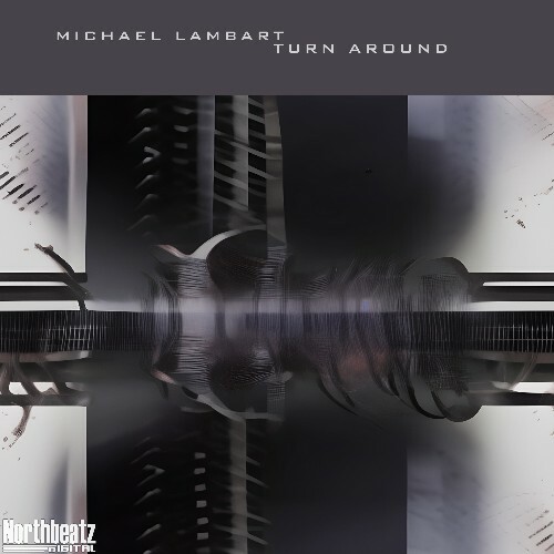  Michael Lambart - Turn Around (2025) 