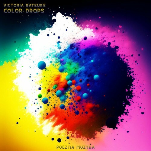  Victoria Rateuke - Color Drops (2026) 