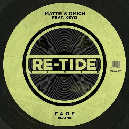  Mattei & Omich feat Keyo - Fade (Club Mix) (2025) 