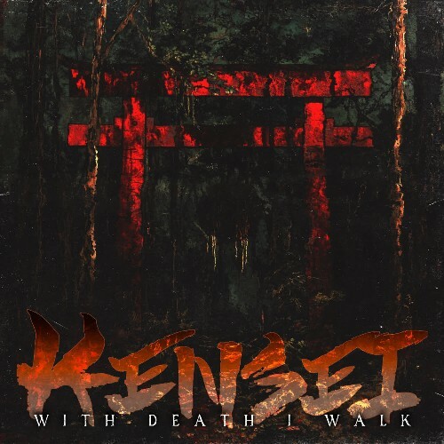  Kensei - With Death I Walk (2025) 
