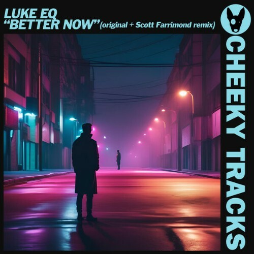  Luke EQ - Better Now (2025) 
