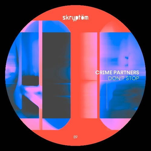  Crime Partners - Don't Stop (2024) 