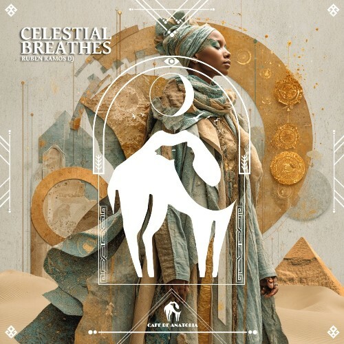  Ruben Ramos Dj x Cafe De Anatolia - Celestial Breathes (2026) 