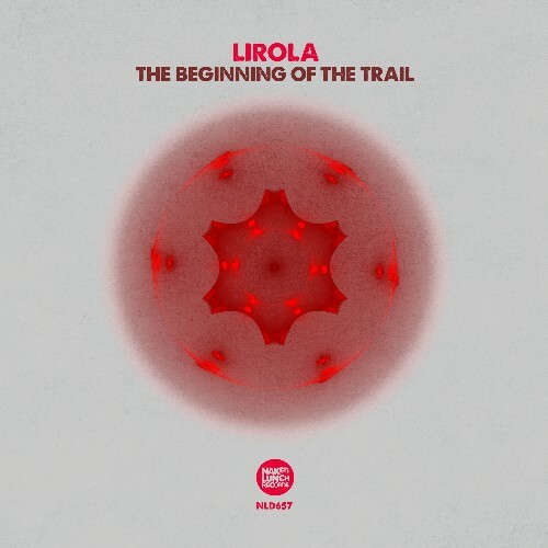Lirola - The Beginning Of The Trail (2024)