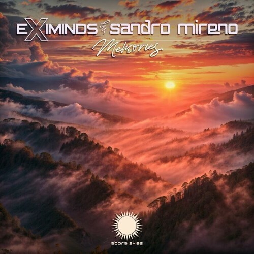  Eximinds & Sandro Mireno - Memories (2025) 