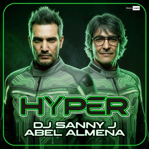  DJ Sanny J & Abel Almena - Hyper (2026) 