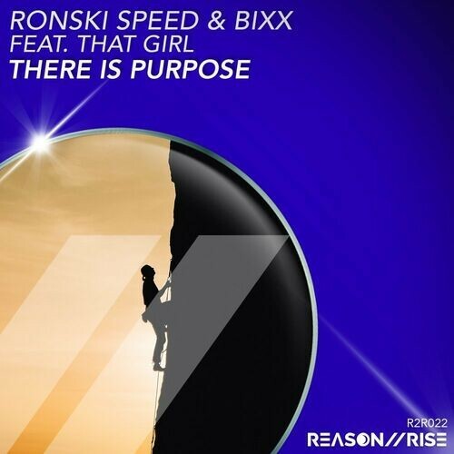  Ronski Speed & BiXX ft That Girl - There Is Purpose (2023) 
