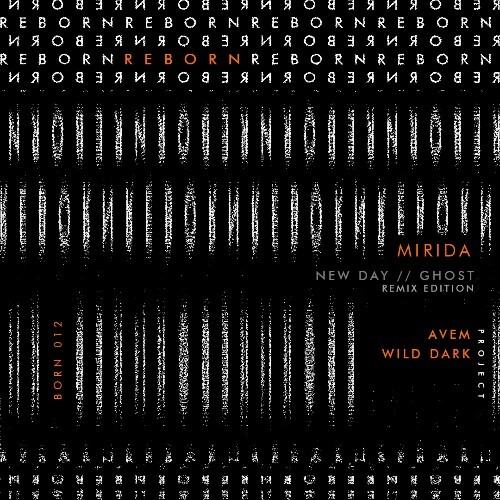  Mirida - New Day // Ghost Remix Edition (2025) 
