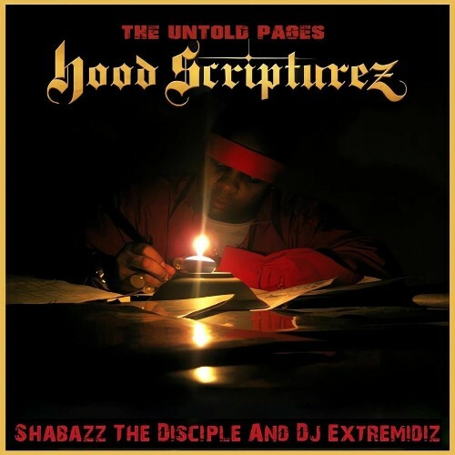 Shabazz The Disciple - Hood Scripturez-The Untold Pages (2025)