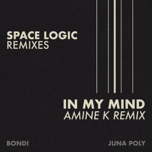 BONDI & Save The Kid - In My Mind (Amine K Remix) (2023)