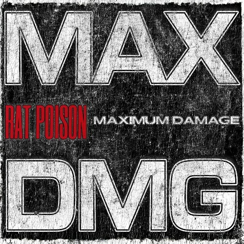  Rat Poison - Maximum Damage (2025) 